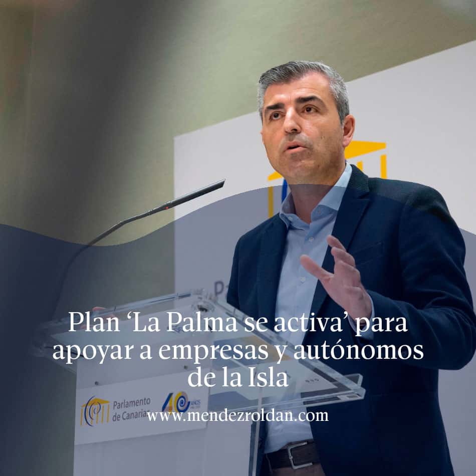 Plan ‘La Palma se activa’ para apoyar a empresas y autónomos de la Isla