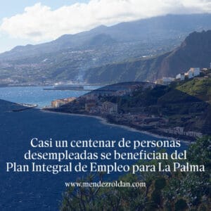 Casi un centenar de personas desempleadas se benefician del Plan Integral de Empleo para La Palma