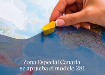 Zona Especial Canaria: se aprueba el modelo 281