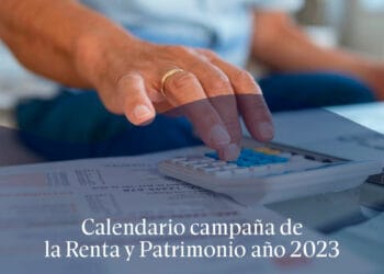 Calendario campaña Declaración de la Renta y Patrimonio 2023