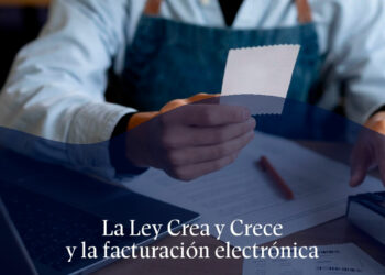 La Ley Crea y Crece y la facturación electrónica